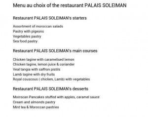 Palais Soleiman is a restaurant of Marrakech medina. Closed menus of Moroccan Cuisine